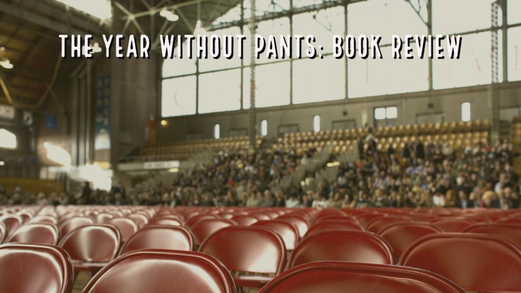 Eric Hall Review of The Year Without Pants